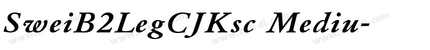 SweiB2LegCJKsc Mediu字体转换